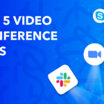Top 5 Video Conferencing Apps