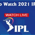How to Watch 2021 IPL Free