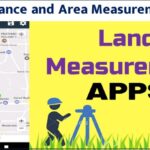 Top 7 Distance and Area Measurement Apps