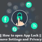 How to open App Lock - How to remove Settings and Privacy password