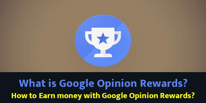 What is Google Opinion Rewards || How to Earn money with this