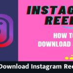 How To Download Instagram Reels Video