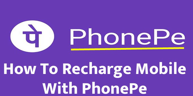 How To Recharge Mobile With PhonePe