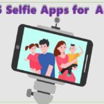 Best 5 Selfie Apps for Android