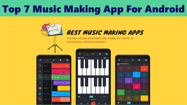 Top 7 Music Making App For Android