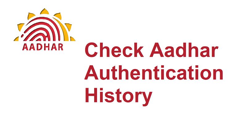 How to check Aadhaar Authentication History